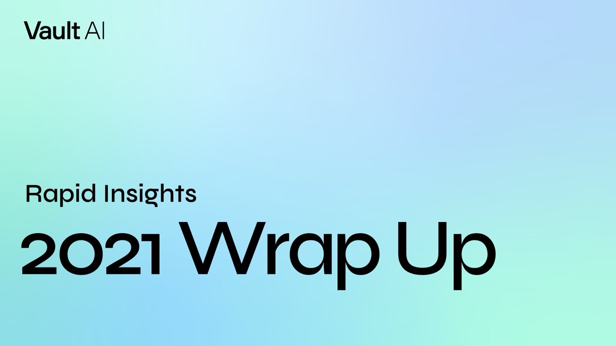 Rapid Insights: 2021 Wrap Up