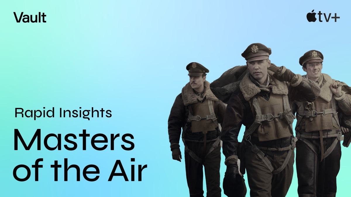 Rapid Insights: Masters of the Air Lifts WWII Drama to New Heights